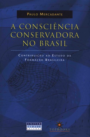A consciência conservadora no Brasil