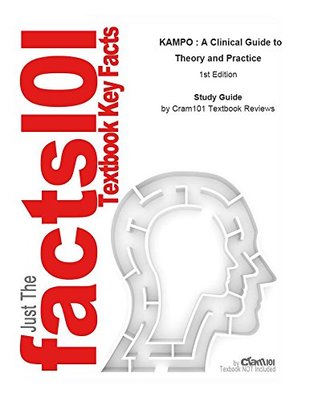 KAMPO , A Clinical Guide to Theory and Practice: Medicine, Medicine (Kindle Edition)