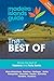 Madeira Islands Guide - The Best Of: Simply the best of Madeira and Porto Santo Islands