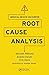 Medical Device Use Error: Root Cause Analysis