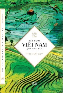 Đất Nước Việt Nam Qua Các Đời (Paperback)