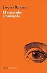 El espectador emancipado by Jacques Rancière