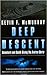 Deep Descent by Kevin F. McMurray