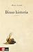 Binas historia