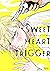 スイートハート・トリガー [Sweet Heart T...