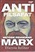 Anti Filsafat Marx: Metode Pemikiran Marx