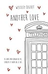 Another Love by Westley Diguet