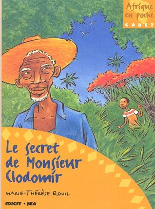Le secret de monsieur Clodomir (Afrique en Poche) (French Edition)