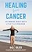 Healing From Cancer: An Imm...