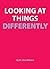 Looking At Things Differently: Young Person's Edition (Living Life to the Full for Young People Book 3)