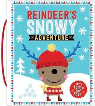Reindeer's Snowy Adventure (Board book)