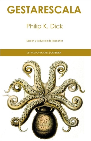 Portada de Gestarescala, de Philip K. Dick