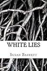 White Lies by Susan   Barrett