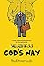 Business God's Way: A study of organisational leadership for those desiring to do business God's way