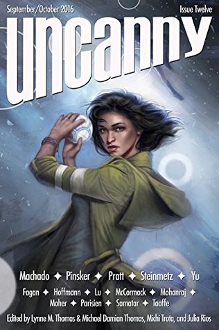 Uncanny Magazine Issue 12: September/October 2016 (Kindle Edition)