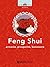 Feng Shui: Armonia, prosper...
