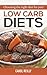 Low Carb Diets: Choosing the right one for you!