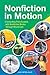 Nonfiction in Motion: Connecting Preschoolers with Nonfiction Books through Movement