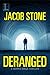 Deranged (Morris Brick, #1)