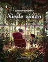 Niezłe ziółko by Barbara Kosmowska Niezłe ziółko by Barbara Kosmowska