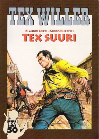 Tex Suuri (Tex Willer -suuralbumi, #8)