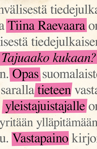 Tajuaako kukaan? Opas tieteen yleistajuistajalle (Paperback)