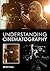 Understanding Cinematography