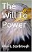 The Will To Power