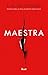 Maestra by L.S. Hilton Maestra by L.S. Hilton