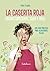 La caserita roja. Cocina consciente, sana y fácil (Spanish Edition)