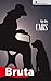 Bruta by Guy des Cars Bruta by Guy des Cars