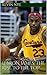 LeBron James: The Rise to t...