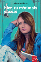 hier, tu m'aimais encore (Paperback)