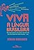 Viva a Língua Brasileira