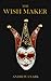 The Wish Maker: A Novella o...