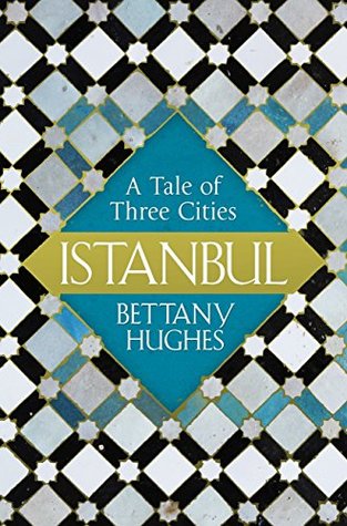 Istanbul: A Tale of Three Cities
