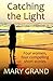 Catching the Light: Four women, four compelling short stories