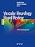 Vascular Neurology Board Review: An Essential Study Guide