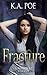 Fracture (Forevermore, Book...