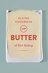 Butter: A Rich Hi...