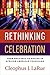 Rethinking Celebration: From Rhetoric to Praise in African American Preaching