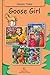 Goose Girl (Fully Illustrated): Classic Tales (Illustrated Classic Tales)
