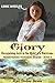 Glory: Recognizing Love in the Midst of a Hurricane (Persevering Pioneer Brides #4)