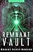 The Remnant Vault (Tombs Ri...