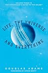 Life, the Universe and Everything by Douglas Adams