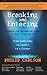 Breaking and Entering by Philip Carlson