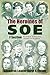 The Heroines of SOE by Beryl E. Escott
