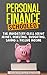 Personal Finance: Schooled - The Mandatory Class About Money, Investing, Budgeting, Saving & Passive Income (Passive Income Books Book 2)