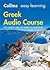 Greek Audio Course (Collins Easy Learning Audio Course)