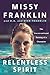 Relentless Spirit by Missy Franklin